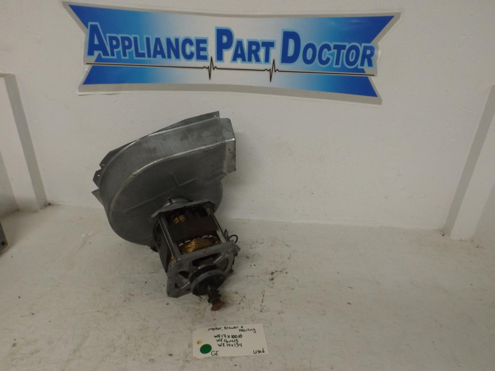 GE Dryer WE17X10010 WE16M15 WE14X134 Motor, Blower and Housing Used GE Dryer WE17X10010 WE16M15 WE14X134 Motor, Blower and Housing Used